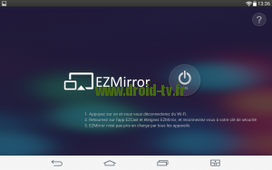 Lancement mode EZMirror pour EZcast Droid-TV.fr